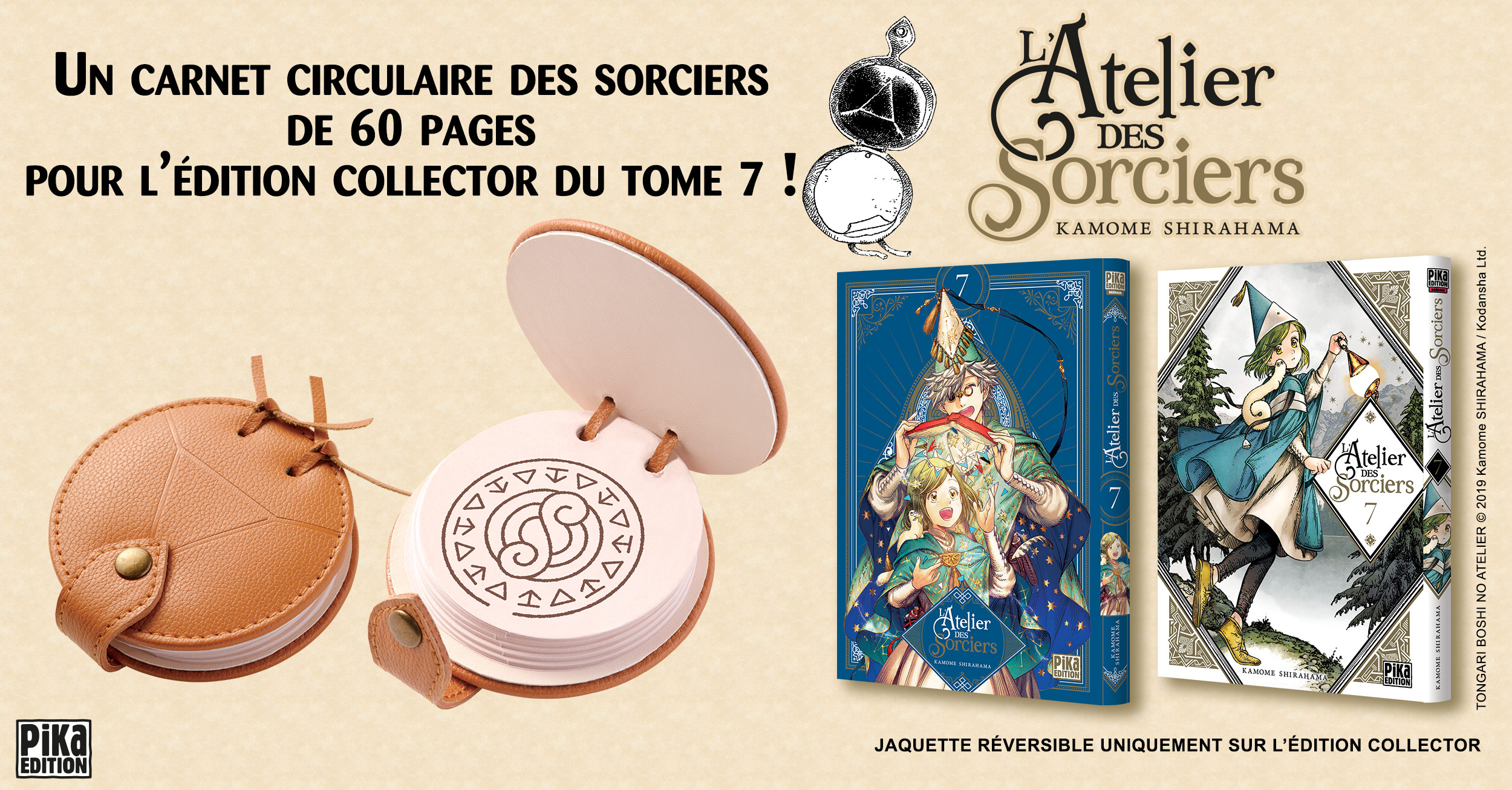 Atelier Des Sorciers Tome 10 Collector Une édition collector pour le tome 7 de L'Atelier des Sorciers (avec un