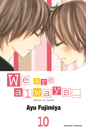 We are always… • Vol.10