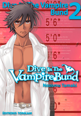 Dive in the Vampire Bund • Vol.2
